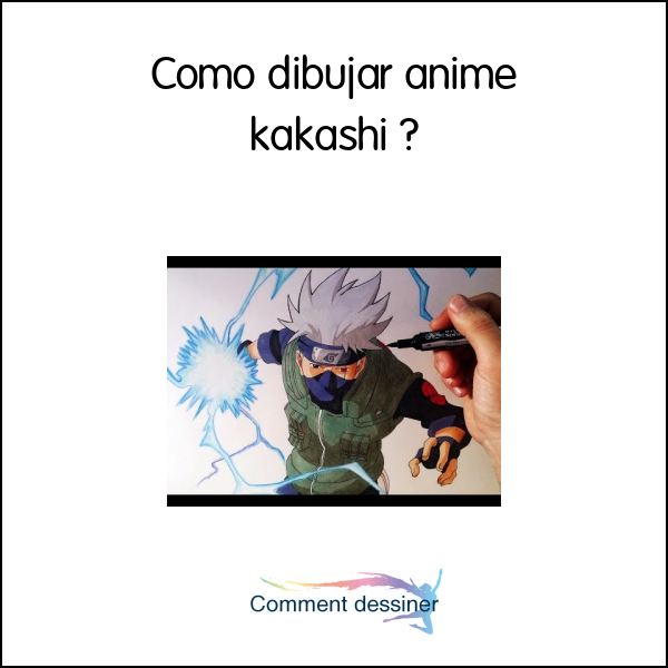 Como dibujar anime kakashi